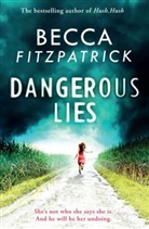 Becca Fitzpatrick, Becca Fitzpatrick, Fitzpatrick Becca - Dangerous Lies