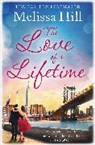 Melissa Hill, Melissa Hill - The Love of a Lifetime