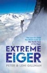Leni Gillman, Peter Gillman, Peter Gillman Gillman - Extreme Eiger