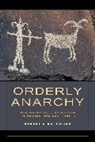 Robert L. Bettinger, Bettinger Robert L. - Orderly Anarchy