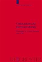 Mary A. Perkins, Mary Anne Perkins - Christendom and European Identity
