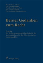 Iole Fargnoli, Jolanta Kren Kostkiewicz, Peter V. Kunz, Andreas Lienhard, Jonas Weber, Iole Fargnoli... - Berner Gedanken zum Recht