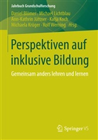 Daniel Blömer, Ann-Kathrin Jüttner, Ann-Kathrin Jüttner u a, Katja Koch, Michaela Krüger, Michae Lichtblau... - Perspektiven auf inklusive Bildung