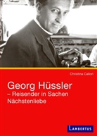 Christina Callori, Christina Callori-Gehlsen - Georg Hüssler - Reisender in Sachen Nächstenliebe