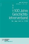 Tobias S Schmuck, Tobias S. Schmuck - 100 Jahre Geschichtslehrerverband
