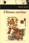 Josep Soler - Últimos escritos