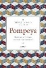 Mary Beard - Pompeya : historia y leyenda de una ciudad romana