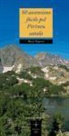 Manel Figuera - 50 ascensions fàcils pel Pirineu catalá
