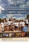 César Bona García - De cómo doce niños y un maestro buscaron cambiar el mundo : el cuarto hocico