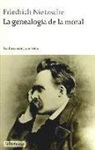 Friedrich Nietzsche - La genealogía de la moral
