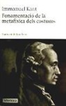 Immanuel Kant - Fonamentació de la metafísica dels costums
