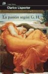 Clarice Lispector - La pasión según G.H