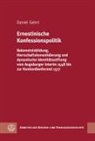 Daniel Gehrt - Ernestinische Konfessionspolitik