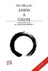 Suso Mourelo - Adiós a China