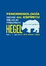 Georg Wilhelm Friedrich Hegel - Fenomenología del espíritu