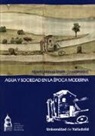 Agua y sociedad en la época moderna