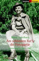 Bruno Rettelbach - Am schönsten hat's die Forstpartie
