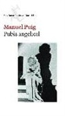 Manuel Puig - Pubis angelical