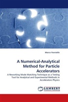 Marco Panniello - A Numerical-Analytical Method for Particle Accelerators