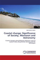 Sabyasachi Maiti - Coastal change: Significance of Society, Monsoon and Astronomy