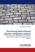 Achmad Room Fitrianto - The Porong Mud Volcano disaster mitigation analysis