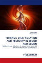 Shazia Imran, Imra Sabri, Imran Sabri - FORENSIC DNA: ISOLATION AND RECOVERY IN BLOOD AND SEMEN