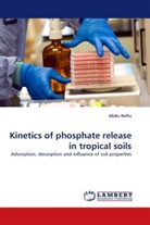 Abdu Nafiu - Kinetics of phosphate release in tropical soils