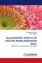 M B Siddiqui, M. B. Siddiqui, SWAPNA SISODIA, Swapnal Sisodia - ALLELOPATHIC EFFECTS OF CROTON BONPLANDIANUM BAILL