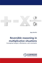 Ajay Ramful - Reversible reasoning in multiplicative situations