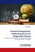 Seema Rana - Female Protagonists-Reflecting An Era in Fitzgerald's Novels