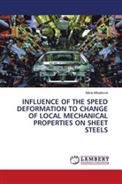 Mária Mihaliková - INFLUENCE OF THE SPEED DEFORMATION TO CHANGE OF LOCAL MECHANICAL PROPERTIES ON SHEET STEELS