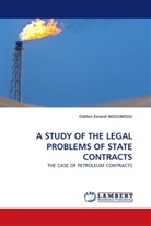 Odilon E. Ngoundou, Odilon Evrard Ngoundou - A STUDY OF THE LEGAL PROBLEMS OF STATE CONTRACTS