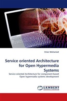Omer Mohamed - Service oriented Architecture for Open Hypermedia Systems
