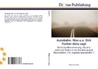 Philip Kersten, Philipp Kersten - Autobahn. Was u.a. Dirk Fischer dazu sagt