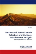 Yu Wei - Passive and Active Sample Selection and Variance Discriminant Analysis