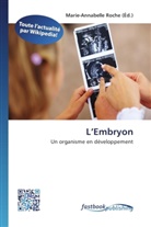 Marie-Annabell Roche, Marie-Annabelle Roche - L Embryon