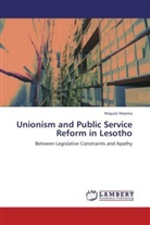 Mapule Maema - Unionism and Public Service Reform in Lesotho
