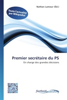 Natha Lamour, Nathan Lamour - Premier secrétaire du PS