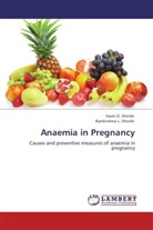 Ramkrishna L Shinde, Ramkrishna L. Shinde, Swati Shinde, Swati D Shinde, Swati D. Shinde - Anaemia in Pregnancy