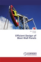 M Faruqi, M A Faruqi, M. A. Faruqi, J Grisel, J. Grisel - Efficient Design of Blast Wall Panels