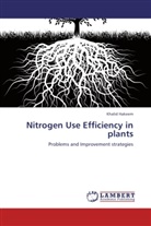Khalid Hakeem - Nitrogen Use Efficiency in plants