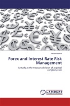 Parixit Mehta - Forex and Interest Rate Risk Management