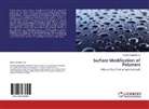 Ahmad Asadinezhad - Surface Modification of Polymers