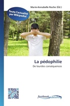 Marie-Annabell Roche, Marie-Annabelle Roche - La pédophilie