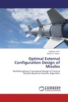 Bülent E Platin, Bülent E. Platin, Ça atay Tan l, Ça¿atay Tan¿l, Çagata Tanil, Çagatay Tanil - Optimal External Configuration Design of Missiles