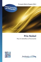 François-Mari Dupuis, François-Marie Dupuis - Prix Nobel