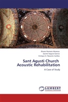 NAVARRO, Enrique A. Navarro Camba, Álvar Romero Moreno, Álvaro Romero Moreno, Jaum Segura Garcia, Jaume Segura Garcia - Sant Agusti Church Acoustic Rehabilitation