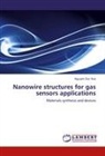 Nguyen Duc Hoa - Nanowire structures for gas sensors applications