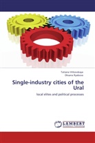 Oksana Ryabova, Tatian Vitkovskaya, Tatiana Vitkovskaya - Single-industry cities of the Ural