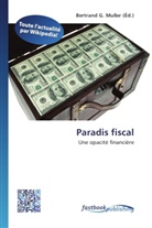 Bertran G Muller, Bertrand G. Muller - Paradis fiscal